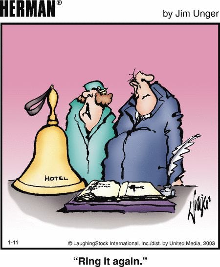 by Jim Unger 
HOT E' 
O LaughingStock Internalioral, Incüdist_ by United Media, 2003 
"Ring it again." 