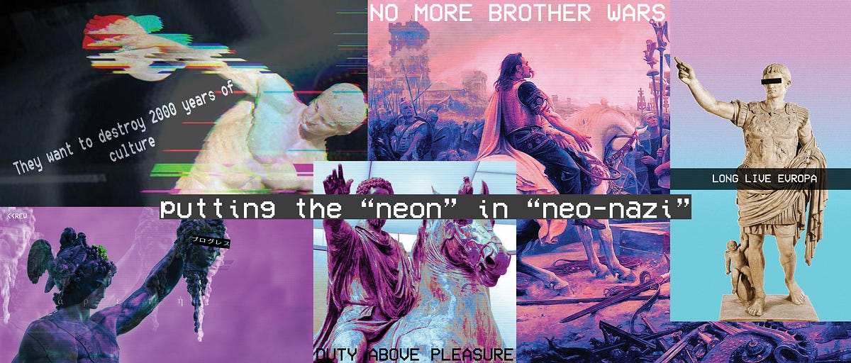 Putting the “Neon” in “Neo-Nazi”. The Aesthetics of Fashwave | by Jip  Lemmens | EIDOLON