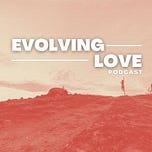 Evolving Love Project