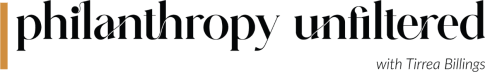 philanthropy unfiltered
