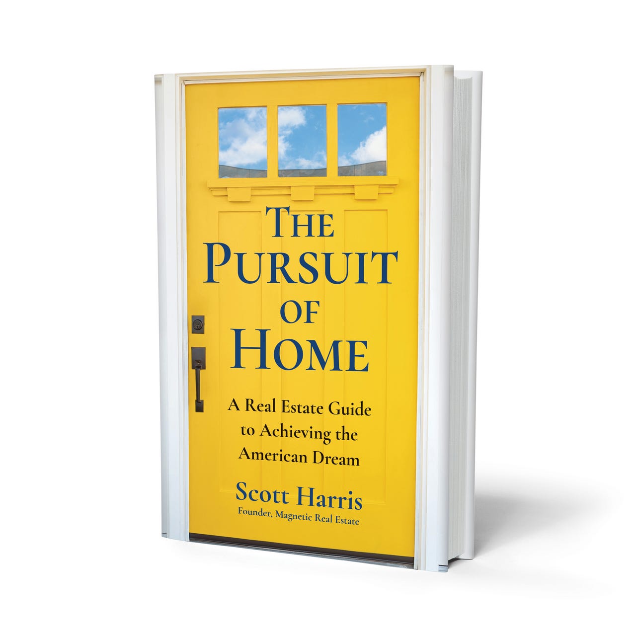 The Pursuit of Home with Scott Harris