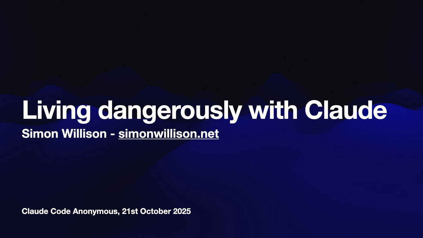 Living dangerously with Claude
Simon Willison - simonwillison.net
Living dangerously with Claude
Simon Willison - simonwillison.net