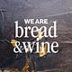 We Are Bread & Wine Substack