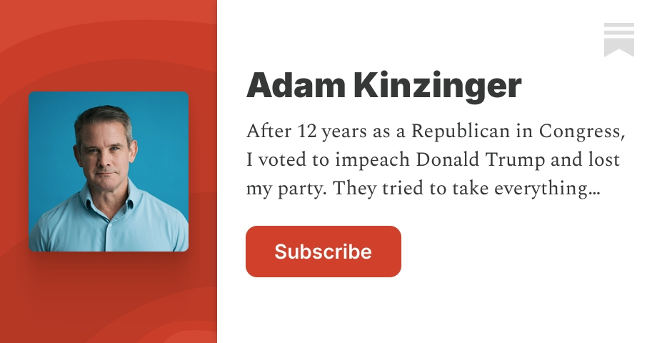 adamkinzinger.substack.com