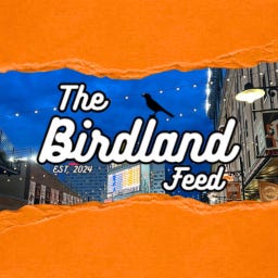 The Birdland Feed