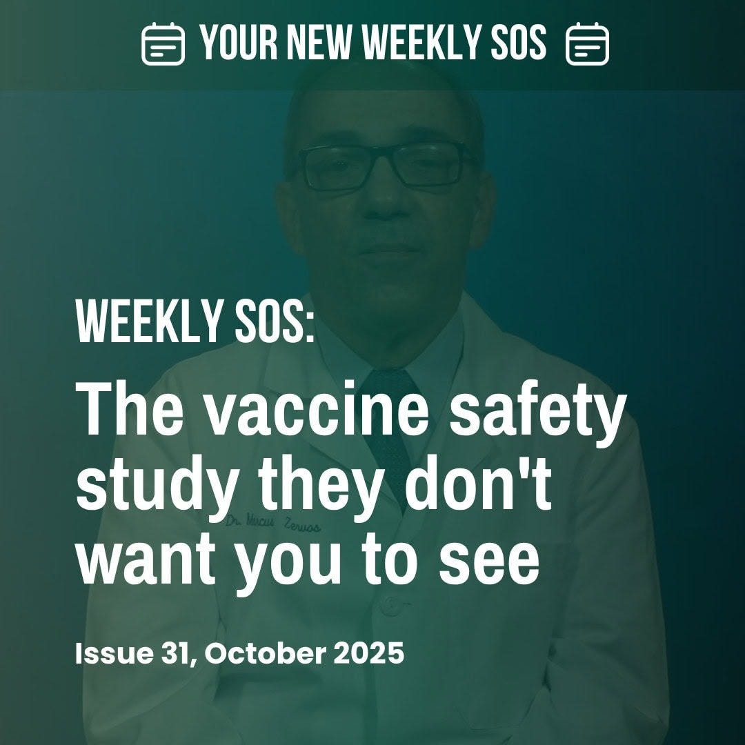 Weekly SOS - The Vaccine Safety Study They Don't Want You To See