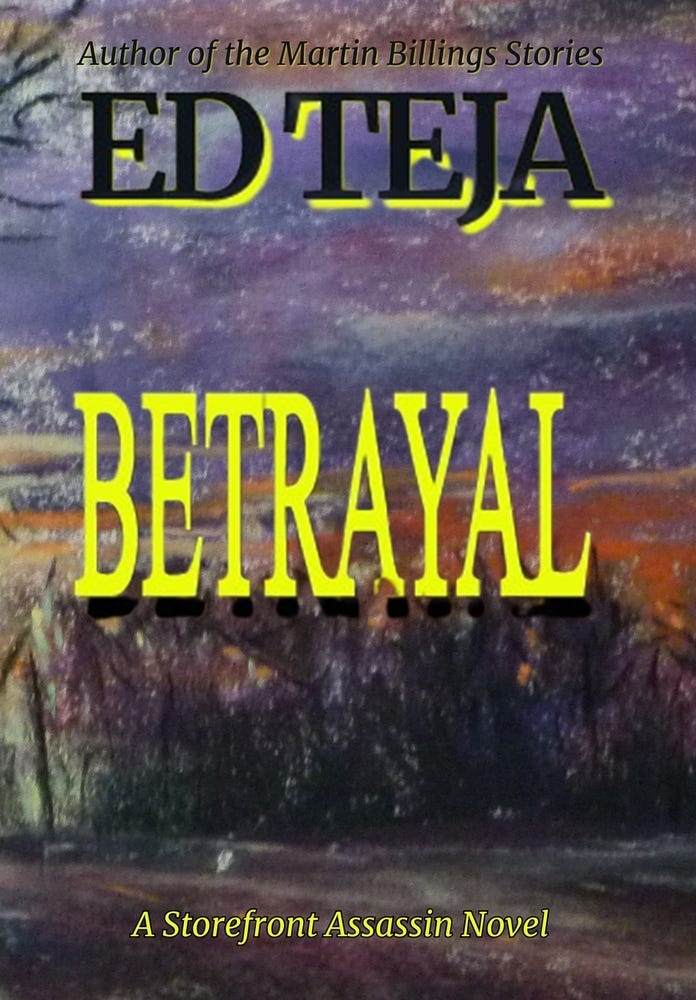 Betrayal: A Storefront Assassin Novel