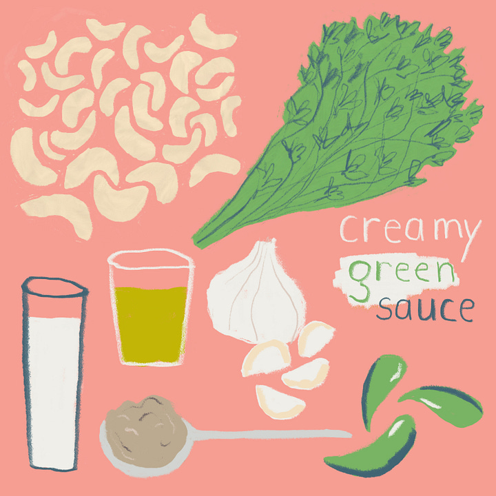 Two list illustrations of ingredients, one for creamy green sauce (cashews, herbs, garlic, jalapenos, miso paste, olive oil, soy cream); one green and white vegetables (cauliflower, broccoli, onion, courgettes). Illustrated and hand-lettered by Tasha Goddard.