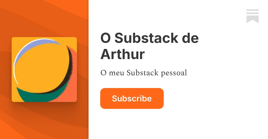 O Substack de Arthur | Substack