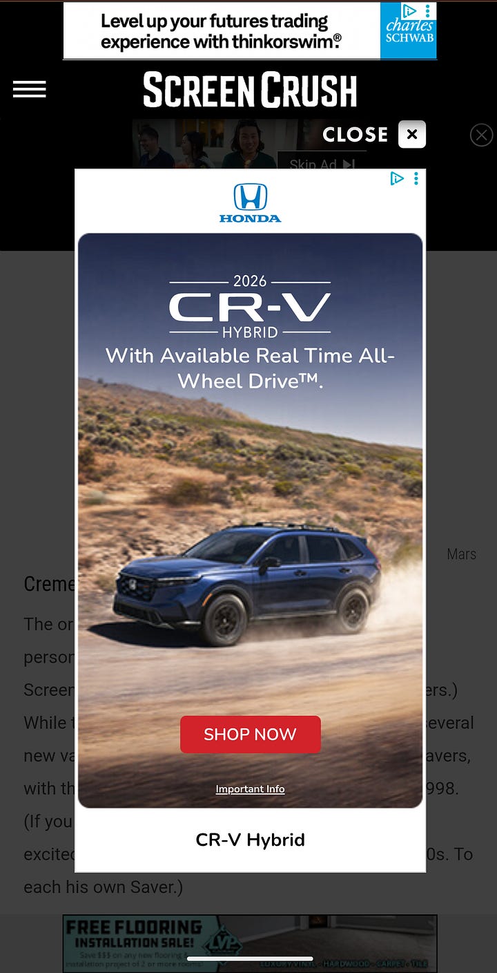 An internet article showing Creme Savers, with 3 ads at the top and bottom of the window. The second image shows the same page, with a video ad for a car company blocking the Creme Savers.