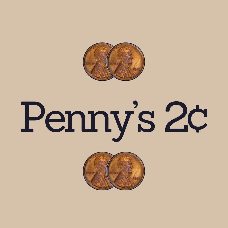 Penny’s 2¢