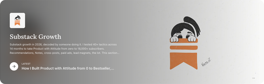 Product with Attitude "Substack Growth" section cover by Karo Zieminski, summarizing 40+ tested tactics used to grow the newsletter from zero to 18,000+ subscribers in 14 months.