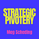 Strategic Pivotery