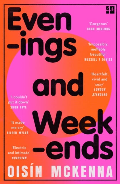 Evenings and Weekends by Oisín McKenna Evenings and Weekends by Oisín McKenna