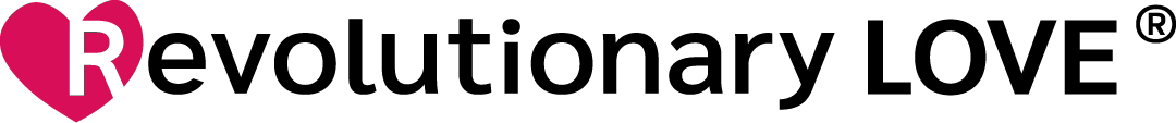 Revolutionary LOVE, registered trademark. R heart cutout. Uppercase Love. Revolutionary LOVE, registered trademark. R heart cutout. Uppercase Love.