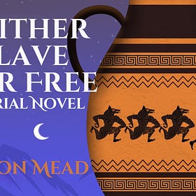 Neither Slave nor Free | Table of Contents