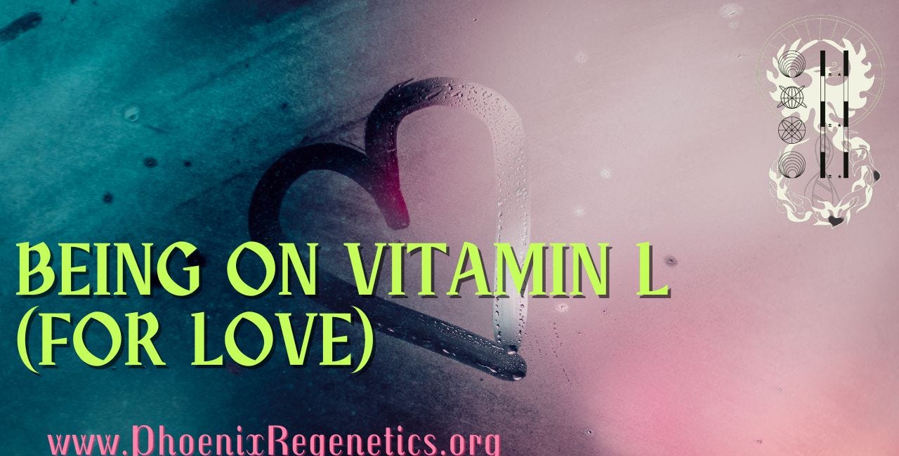 🥰 Ever Since Regenetics I’ve Been on Vitamin L (for Love)