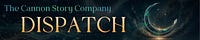 The Cannon Story Company Dispatch