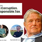 The Anti-Corruption and Responsible Tax APPG... that's funded by George Soros