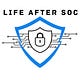 Life After SOC