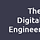 The Digital Engineer