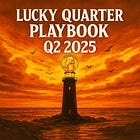 Lucky Quarter Playbook: Options Overview - Q2 2025