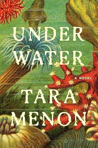 Under Water by Tara Menon Under Water by Tara Menon