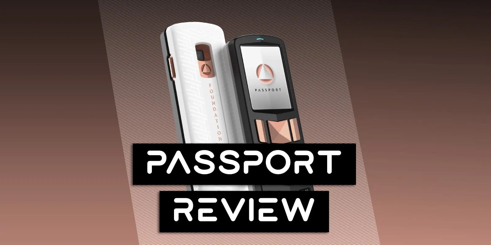 Foundation Passport Review 2024: Pros, Cons And How It Compares