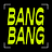 Bang-Bang
