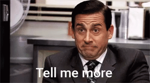 Gossip GIF - The Office Sarcastic Tell Me More - Discover & Share GIFs