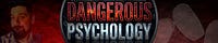 Dangerous Psychology