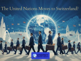 The United Nations Moves to Switzerland? Energy News Beat