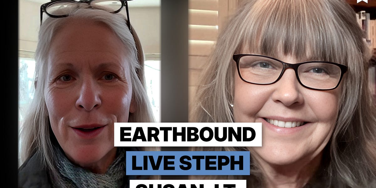 Earthbound Live with Stephanie Raffelock & Susan J Tweit