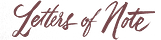 Letters of Note