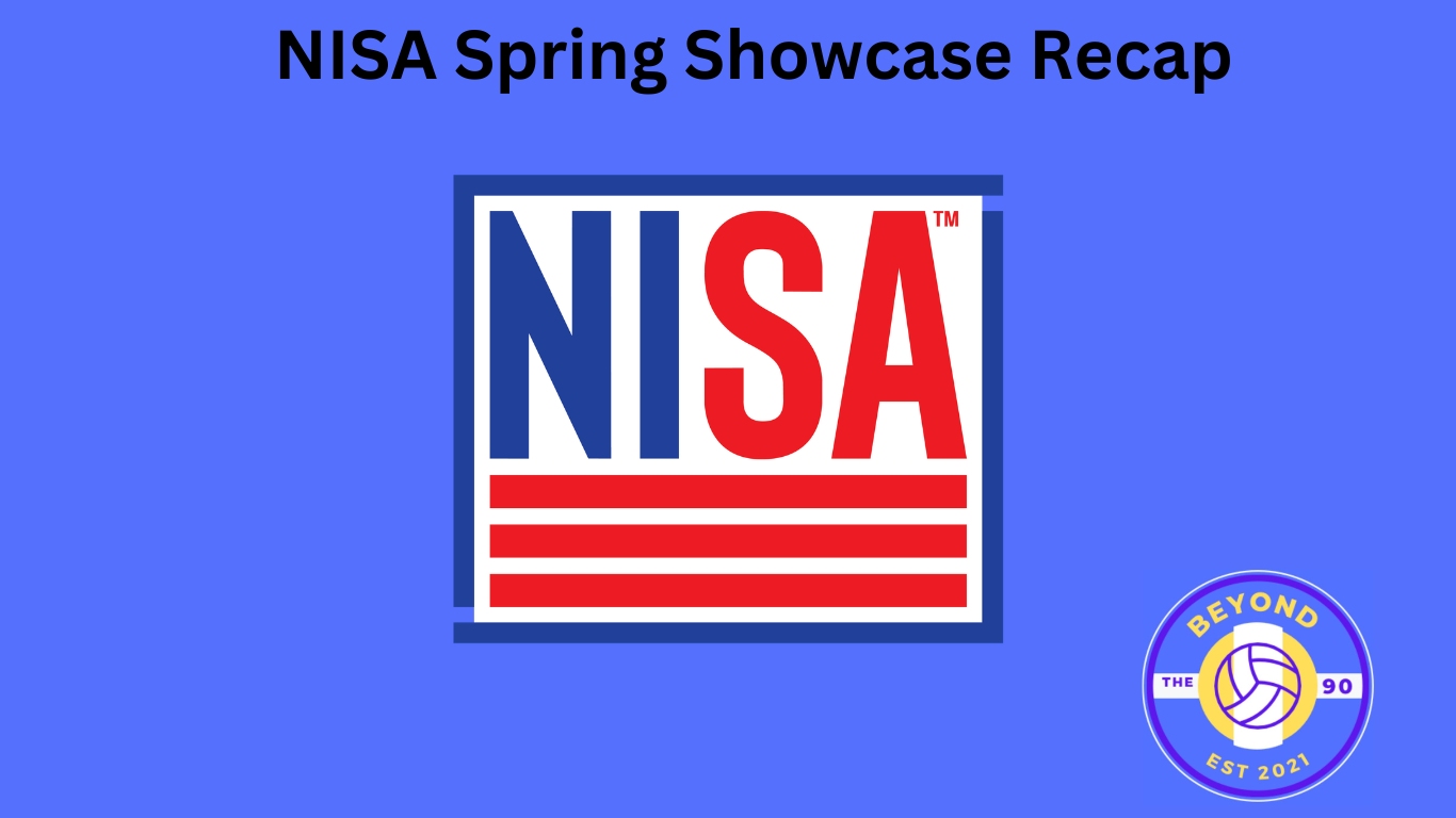 NISA Spring Showcase Recap - by Josh Taylor