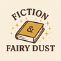 Fiction & Fairy Dust