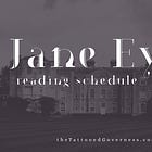 Reading Schedule for Jane Eyre!