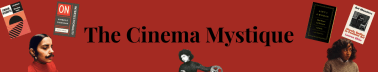 The Cinema Mystique