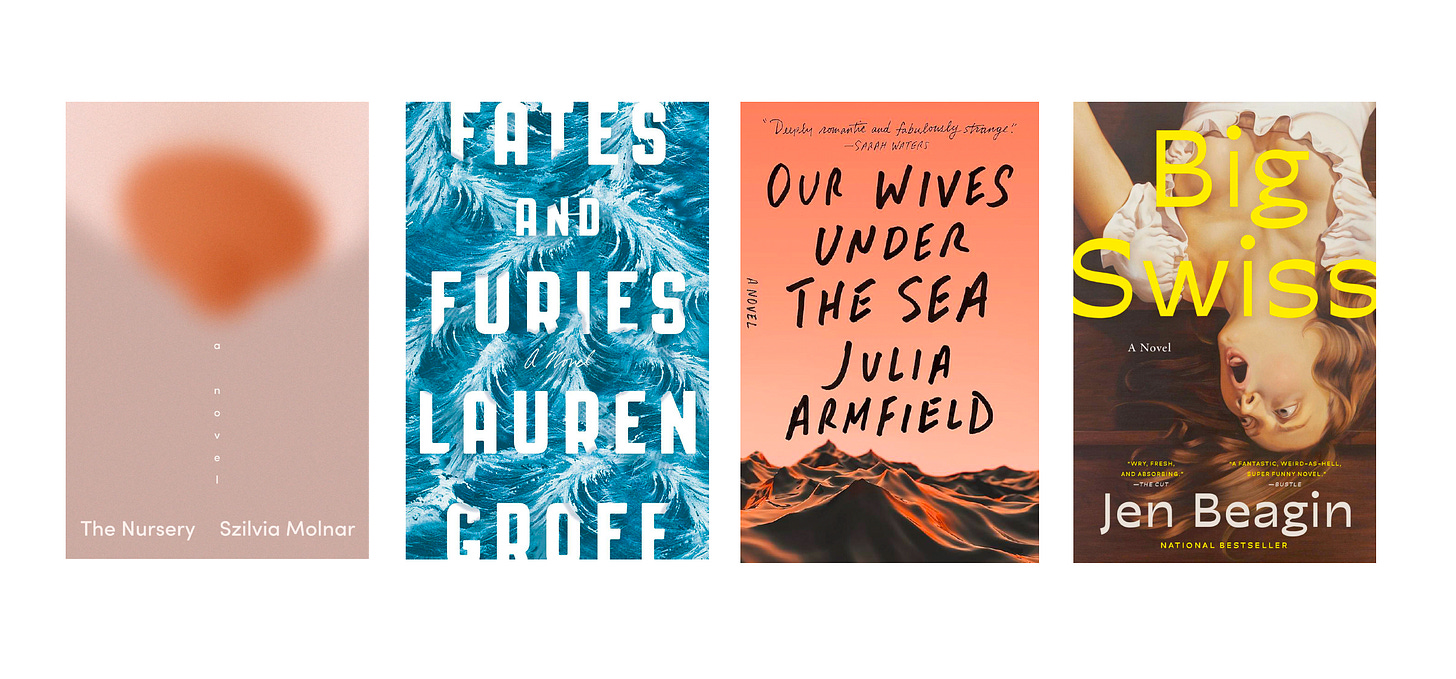 Book covers for The Nursery, Fates and Furies, Our Wives Under the Sea, and Big Swiss.