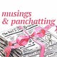 Musings and Panchatting