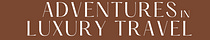 Where to Next? Adventures in Luxury Travel