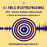 La Folie d’Entreprendre