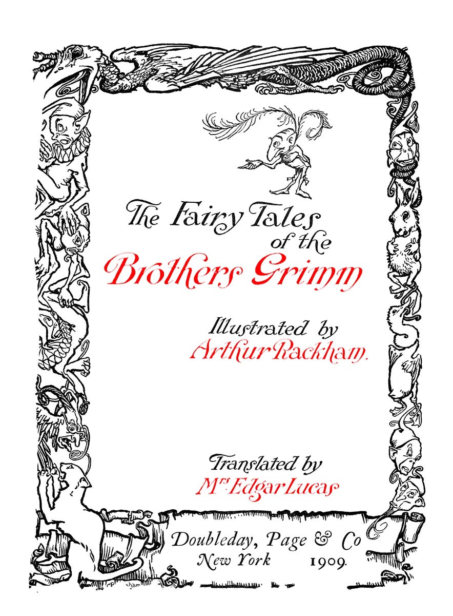 The Fairy Tales of the Brothers Grimm; Source: Public domain.