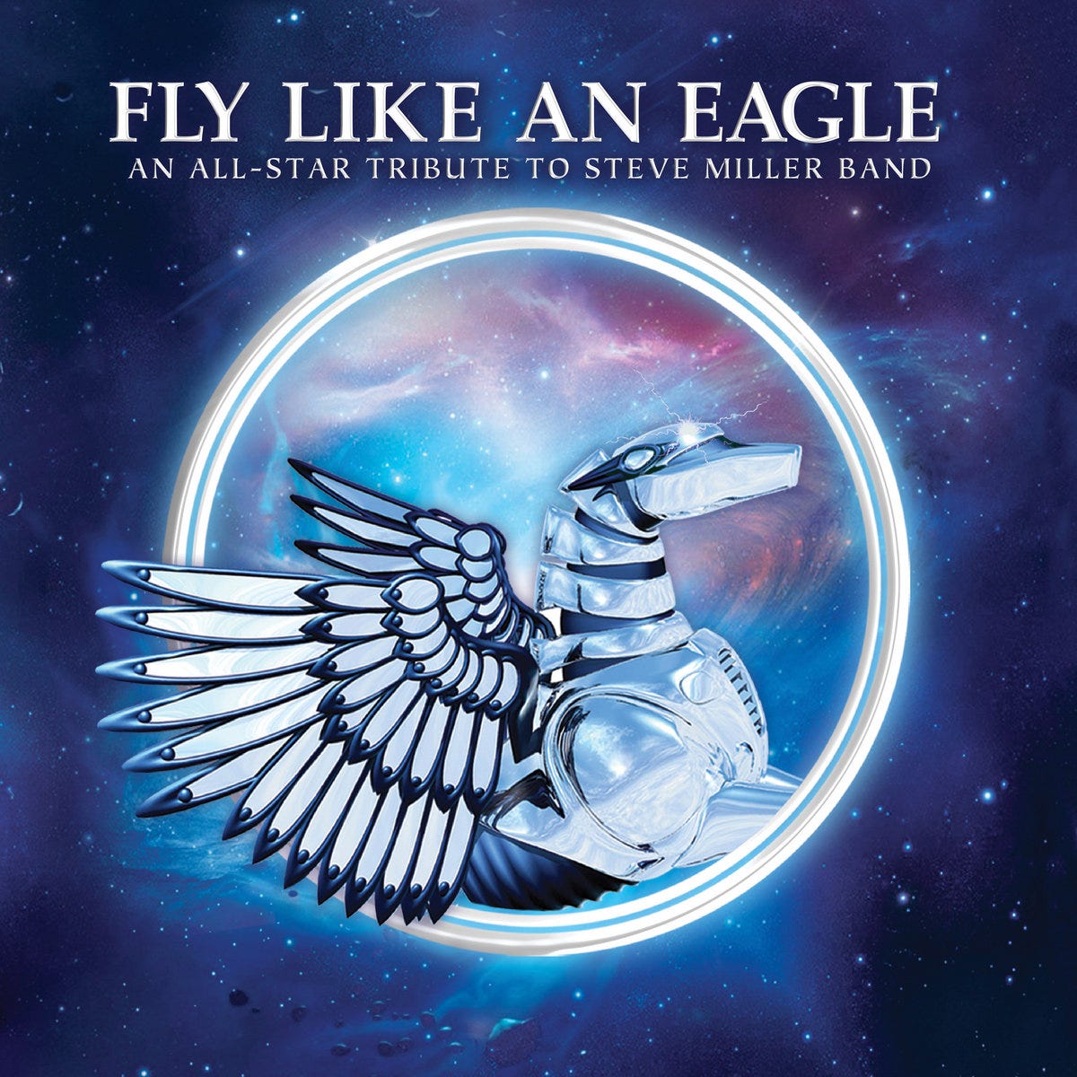 FLY LIKE AN EAGLE - A TRIBUTE TO STEVE MILLER BAND | VARIOUS ARTISTS ...