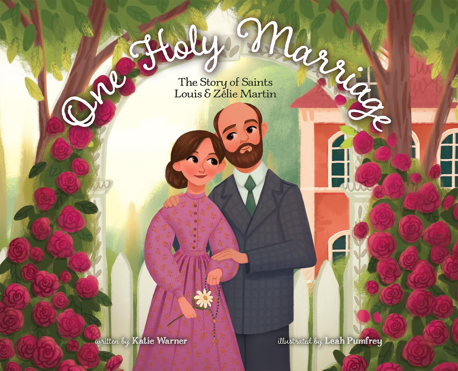 One Holy Marriage: The Story of Louis and Zélie Martin [Book]
