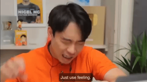 Uncle Rodger emphasizing to "Just Use Feeling"