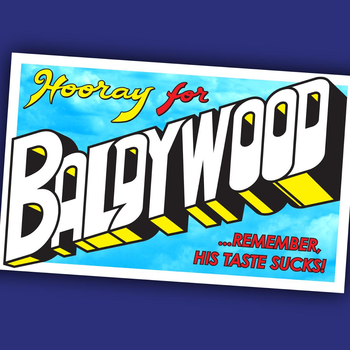 Hooray for Baldywood!