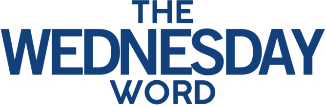 The Wednesday Word - with Joe Crann