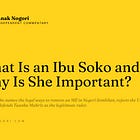 What Is an Ibu Soko and Why Is She Important?