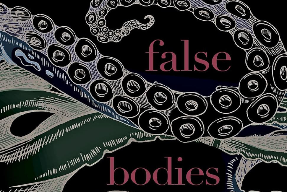 False Bodies by J.R. McConvey